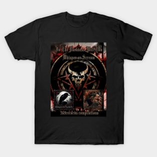 Whispers and screams T-Shirt